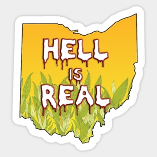 Hell Is Real | Ohio Sucks Sticker